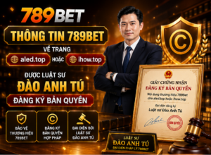 Thông tin 789Bet về trang aled.top hoặc 789betae.top được Luật sư Đào Anh Tú đăng ký bản quyền
